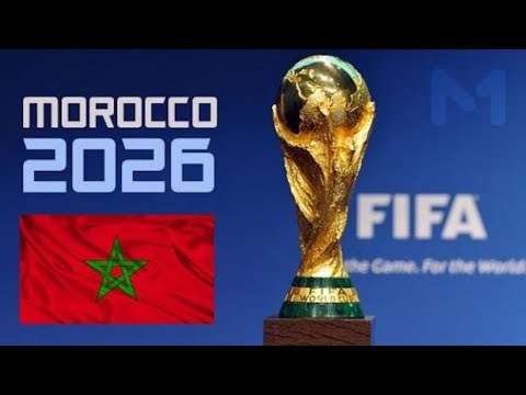 شاهدملف ترشيخ المغرب لاستضافة مونديال 2026 يحظى بدعم عربي