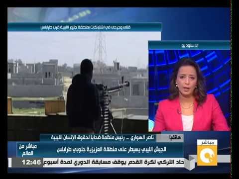 شاهدالجيش الليبي يسيطر على العزيزية جنوب طرابلس