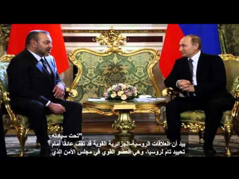 تعرف على سبب زيارة الملك محمد السادس إلى روسيا